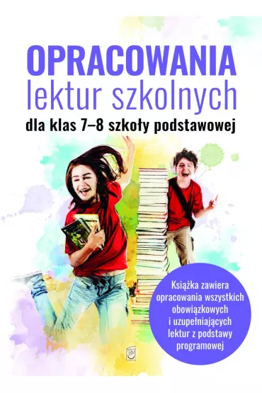 eBook Opracowania lektur szkolnych dla klas 7-8 szko�y podstawowej pdf - Katarzyna Zio�a-Zemczak