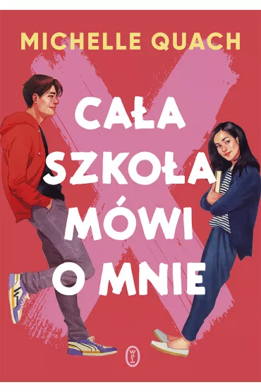 Caa szkoa mwi o mnie - Michelle  Quach