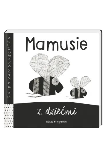 Mamusie z dzie�mi - Guido van Genechten