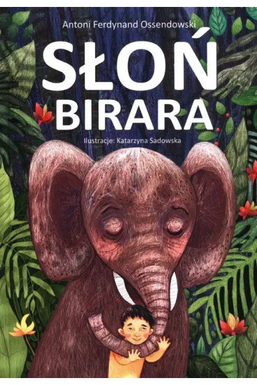 S�o� Birara - Antoni Ferdynand Ossendowski