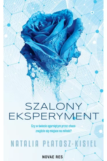 Szalony eksperyment - Natalia P�atosz-Kisiel
