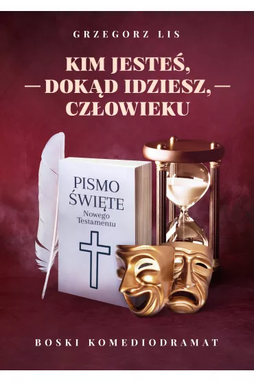 eBook Kim jeste�, dok�d idziesz, cz�owieku mobi epub - Grzegorz Lis