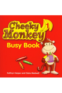 Cheeky Monkey 1. Busy Book
