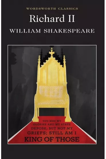 Richard II. Wordsworth Classics wer. angielska - William Shakespeare