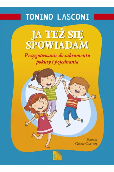 Ja te� si� spowiadam - Lasconi Tonino