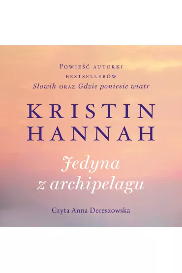 Audiobook Jedyna z archipelagu mp3 - Kristin Hannah