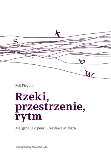 Rzeki, przestrzenie, rytm - Rolf Fieguth
