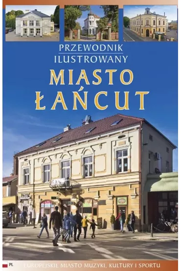 Miasto �a�cut Przewodnik Ilustrowany - Joanna  Kluz, Maria  Nitkiewicz