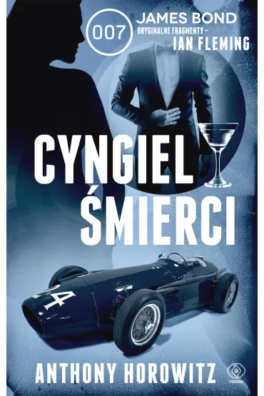 Cyngiel �mierci. James Bond. Tom 39 - Anthony Horowitz