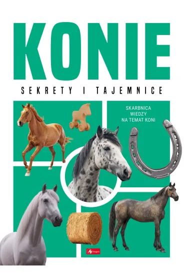 Konie. Sekrety i tajemnice - Anna Willman