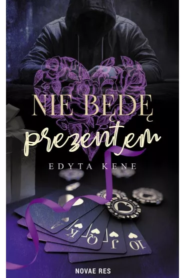 Nie b�d� prezentem - Edyta  Kene