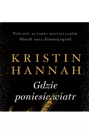 Audiobook Gdzie poniesie wiatr mp3 - Kristin Hannah
