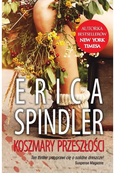 Koszmary przesz�o�ci * * - Erica Spindler