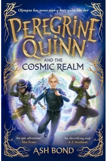 Peregrine Quinn and the Cosmic Realm - Ash  Bond