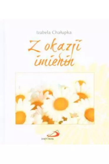 Z okazji imienin - Izabela Cha�upka