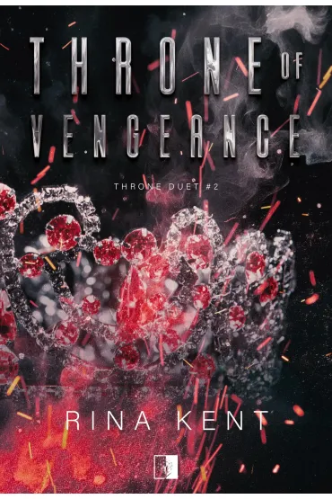 Throne of Vengeance. Throne Duet. Tom 2 - Rina Kent
