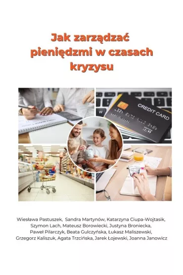 Jak zarz�dza� pieni�dzmi w czasach kryzysu