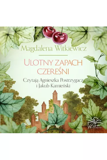 Audiobook Ulotny zapach czereni mp3 - Magdalena Witkiewicz
