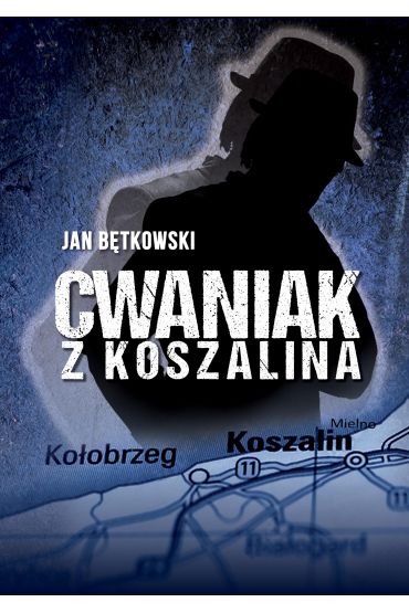 Cwaniak z Koszalina