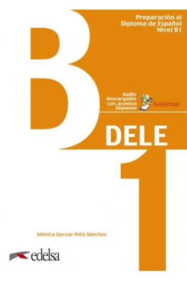 Preparacion al DELE B1 podr�cznik + audio online Nuevo examen /2020/ - Monica  Garcia-Vino Sanchez
