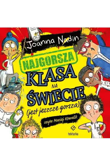 Audiobook Najgorsza klasa na wiecie (jest jeszcze gorsza) mp3 - Joanna Nadin