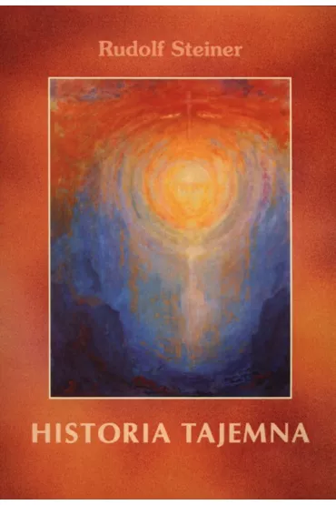 Historia tajemna - Rudolf Steiner