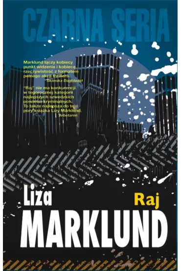 Raj. Annika Bengtzon. Tom 3 - Liza Marklund