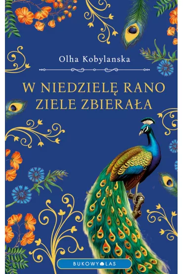 W niedziel� rano ziele zbiera�a - Olha Kobylan�ka
