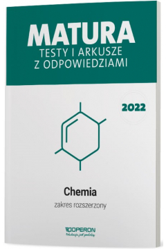 Matura 2022. Chemia. Testy i arkusze maturalne. Zakres rozszerzony