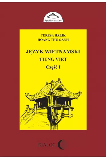 eBook J�zyk wietnamski Tieng Viet cz�� I pdf - Teresa Halik