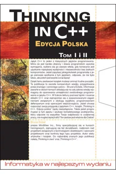 Thinking in C++. Edycja polska. Tom I i II - Bruce Eckel - Bruce Eckel
