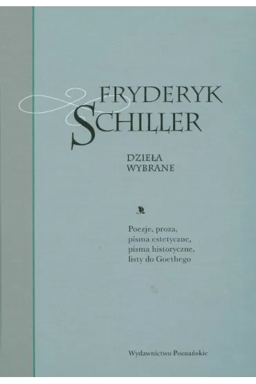 Dzie�a wybrane t.1 - Fryderyk Schiller