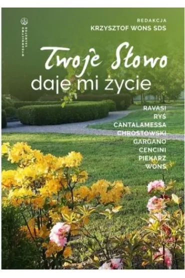 Twoje S�owo daje mi �ycie - Krzysztof Wons