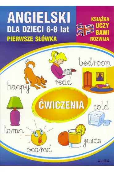 Angielski dla dzieci 6-8 lat. Pierwsze s��wka. �wiczenia - Monika Ostrowska