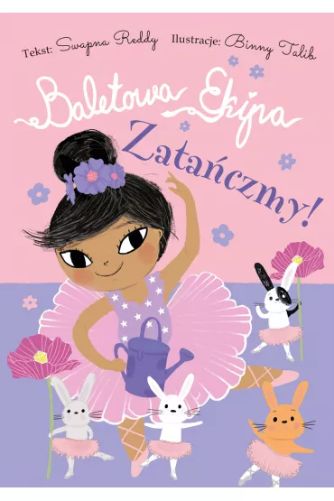 Baletowa Ekipa. Zataczmy! - Swapna Reddy