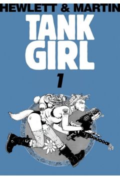 Tank Girl. Tom 1