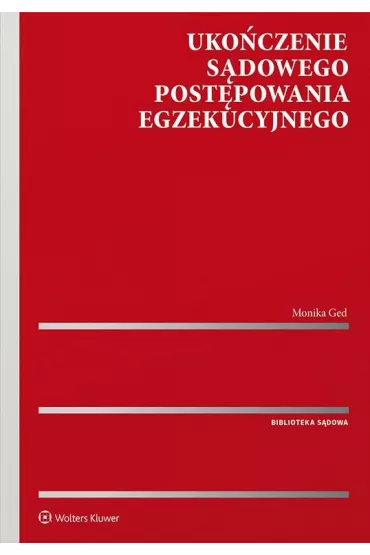 Uko�czenie s�dowego post�powania egzekucyjnego - Monika Ged