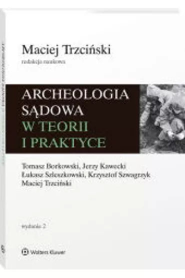 Archeologia s�dowa w teorii i praktyce