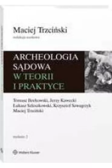 Archeologia s�dowa w teorii i praktyce