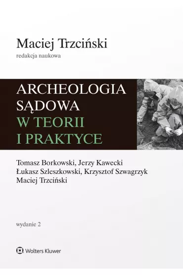 Archeologia s�dowa w teorii i praktyce