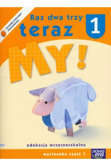 Raz dwa trzy teraz My 1 Wycinanka  Cz�� 1