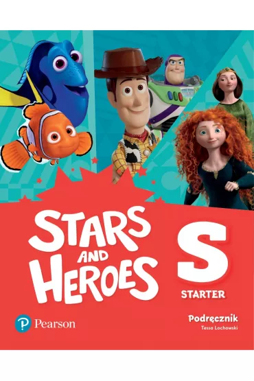 Stars and Heroes Starter. Podr�cznik - Tessa Lochowski