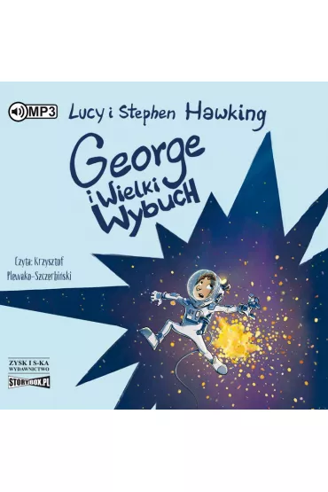 Audiobook George i Wielki Wybuch. George i kosmos. Tom 3 CD - Lucy Hawking, Stephen Hawking
