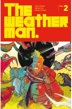The weatherman. Tom 2