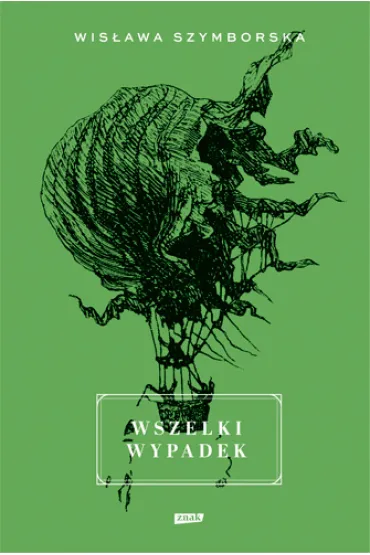 Wszelki wypadek - Wis�awa Szymborska