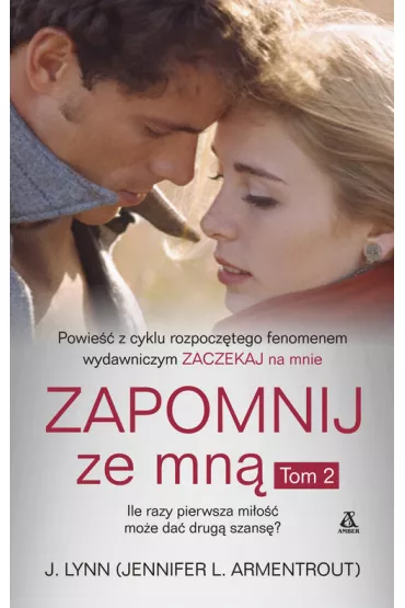 Zapomnij ze mn Tom 2 - Jennifer Lolita Armentrout