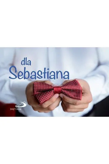 Dla Sebastiana - seria "Imiona"