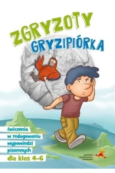 Zgryzoty Gryzipi�rka �wiczenia w redagowaniu wypowiedzi pisemnych dla klas 4-6 - K Skurkiewicz
