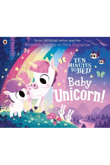 Baby Unicorn. Ten Minutes to Bed wer. angielska - Rhiannon  Fielding
