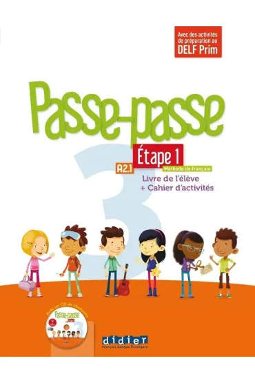 Passe-passe 3. Etape 1. Livre eleve + Cahier d'activites + CD mp3 A2.1 - Laurent Pozzana, Agnes  Gallezot